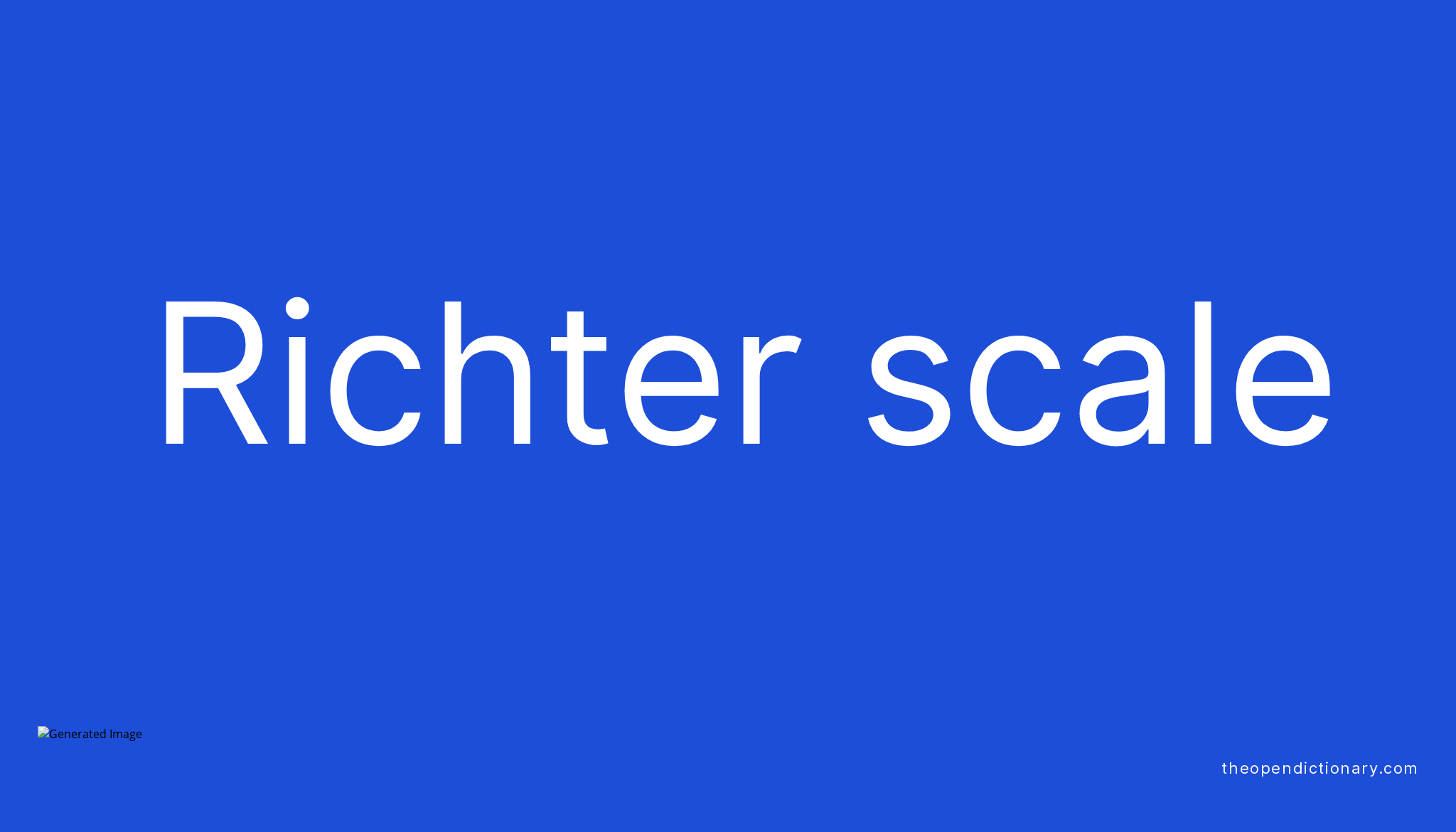 richter-scale-meaning-of-richter-scale-definition-of-richter-scale